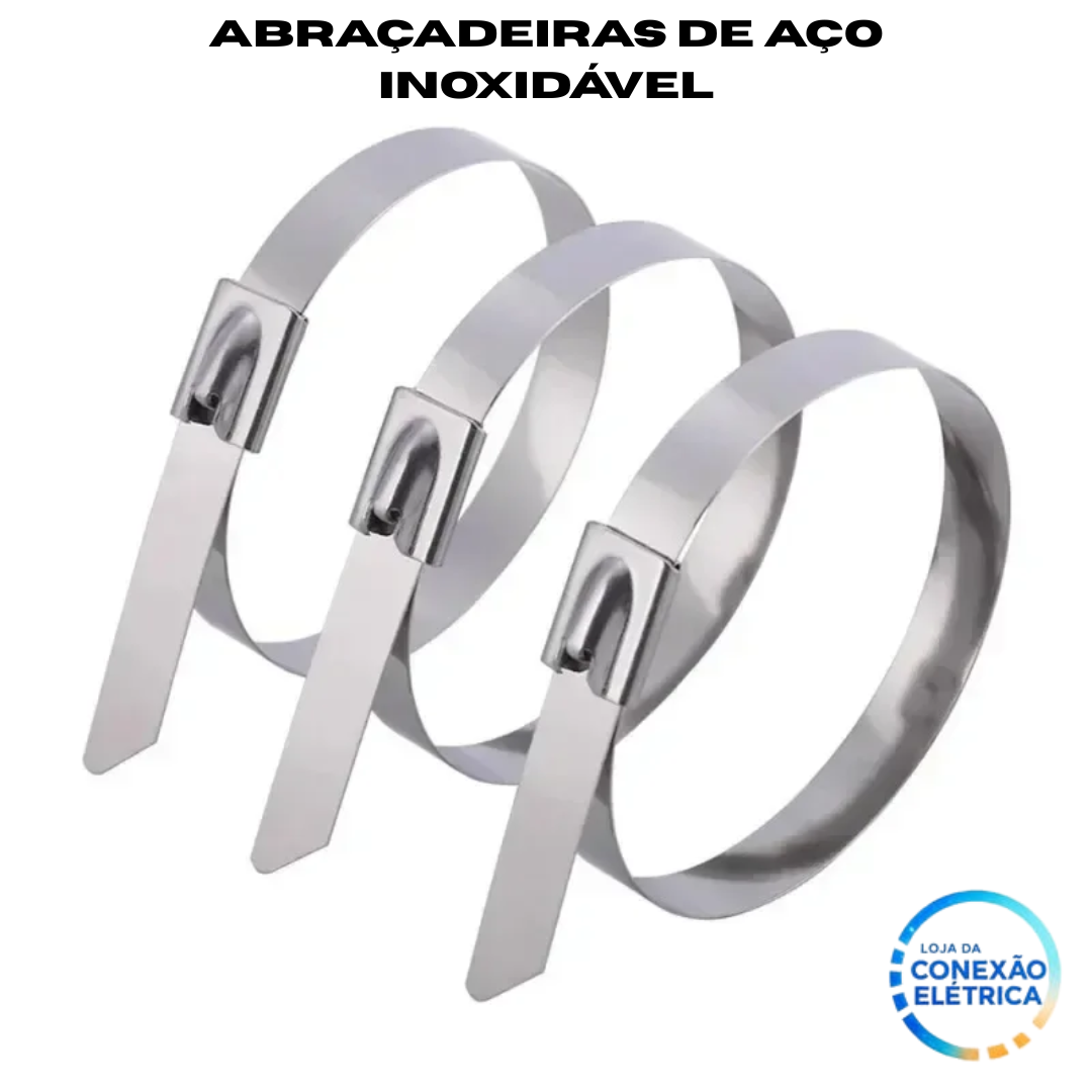 Abraçadeiras de Aço Inoxidável - Kit 100 unidades - Alta Qualidade - Loja da Conexão Elétrica